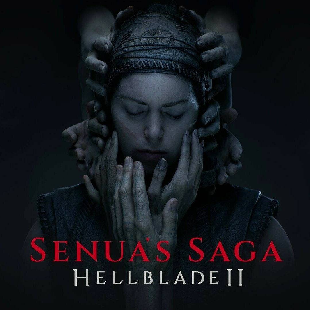 The "Senua's Saga Hellblade 2" cover shows Senua surrounded by dark spectral hands, reflecting her mental anguish, with shadowy tones and a haunting atmosphere